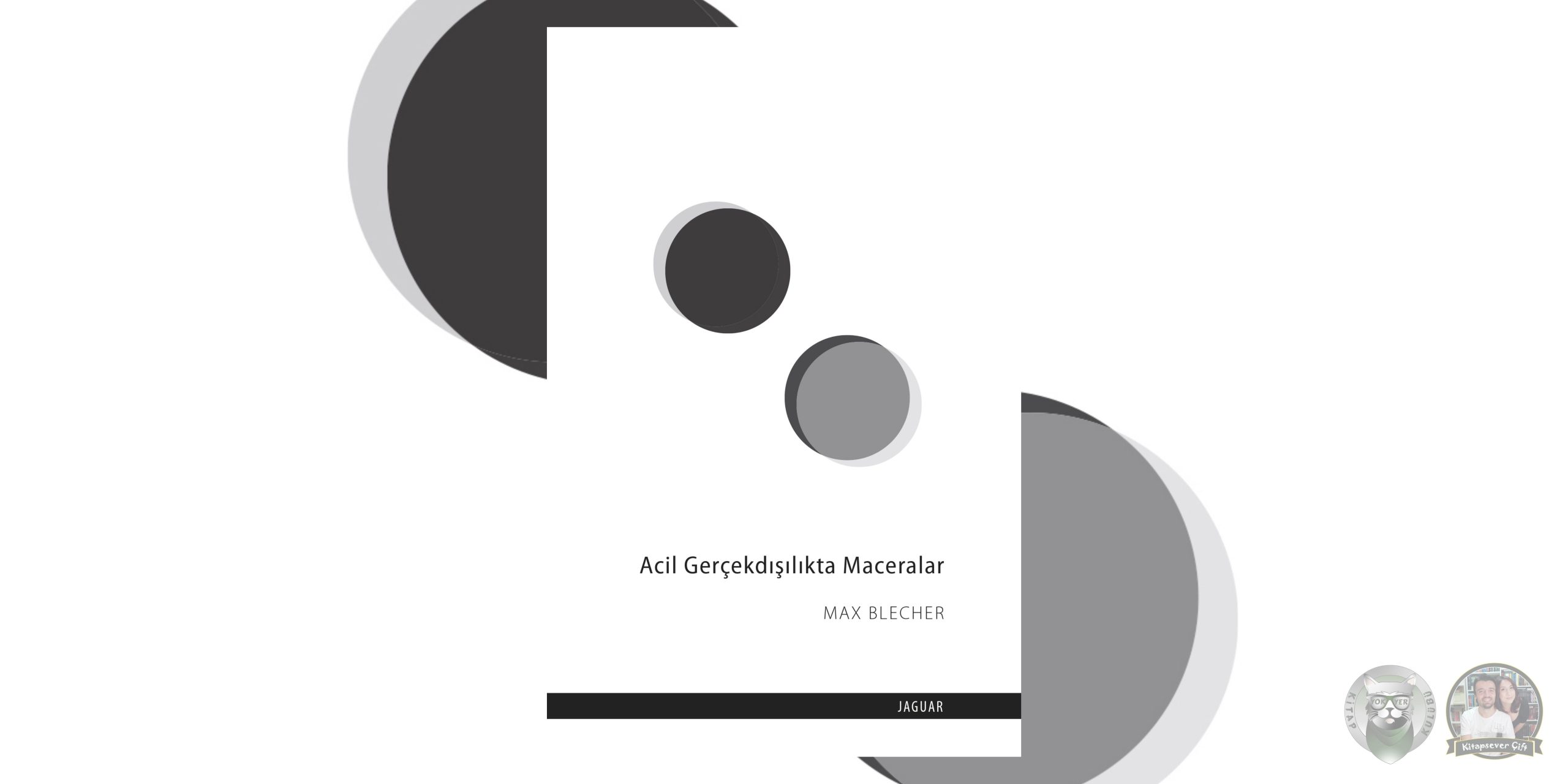 Acil Gerçekdışılıkta Maceralar