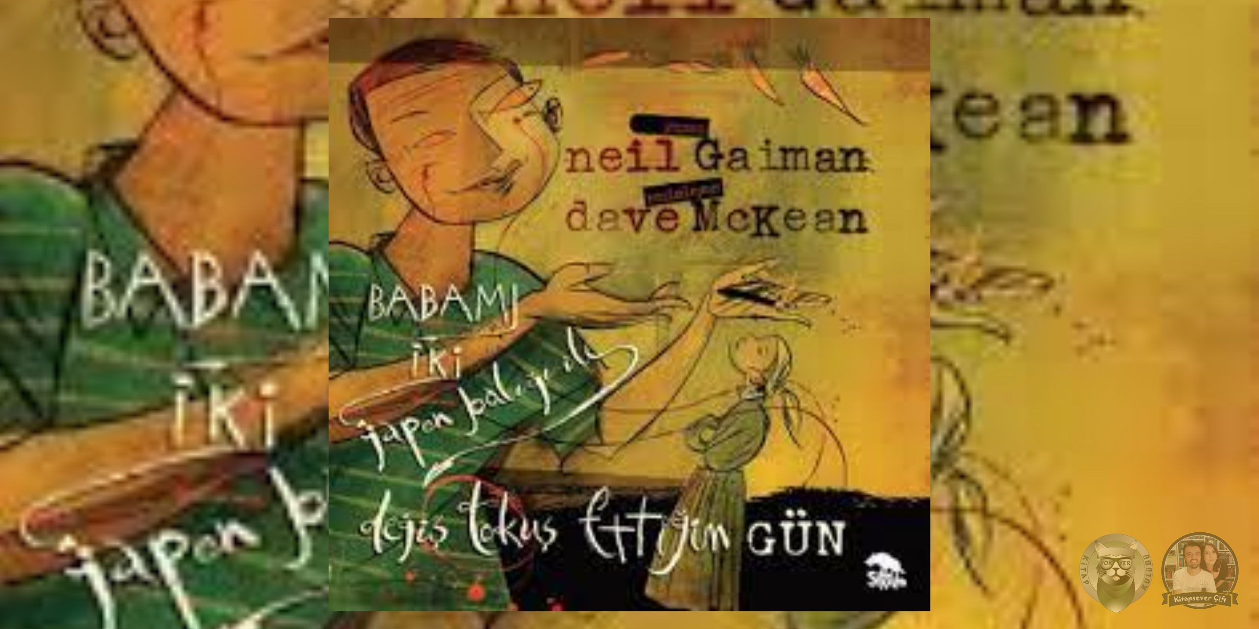 Babamı İki Japon Balığı İle Değiş Tokuş Ettiğim Gün