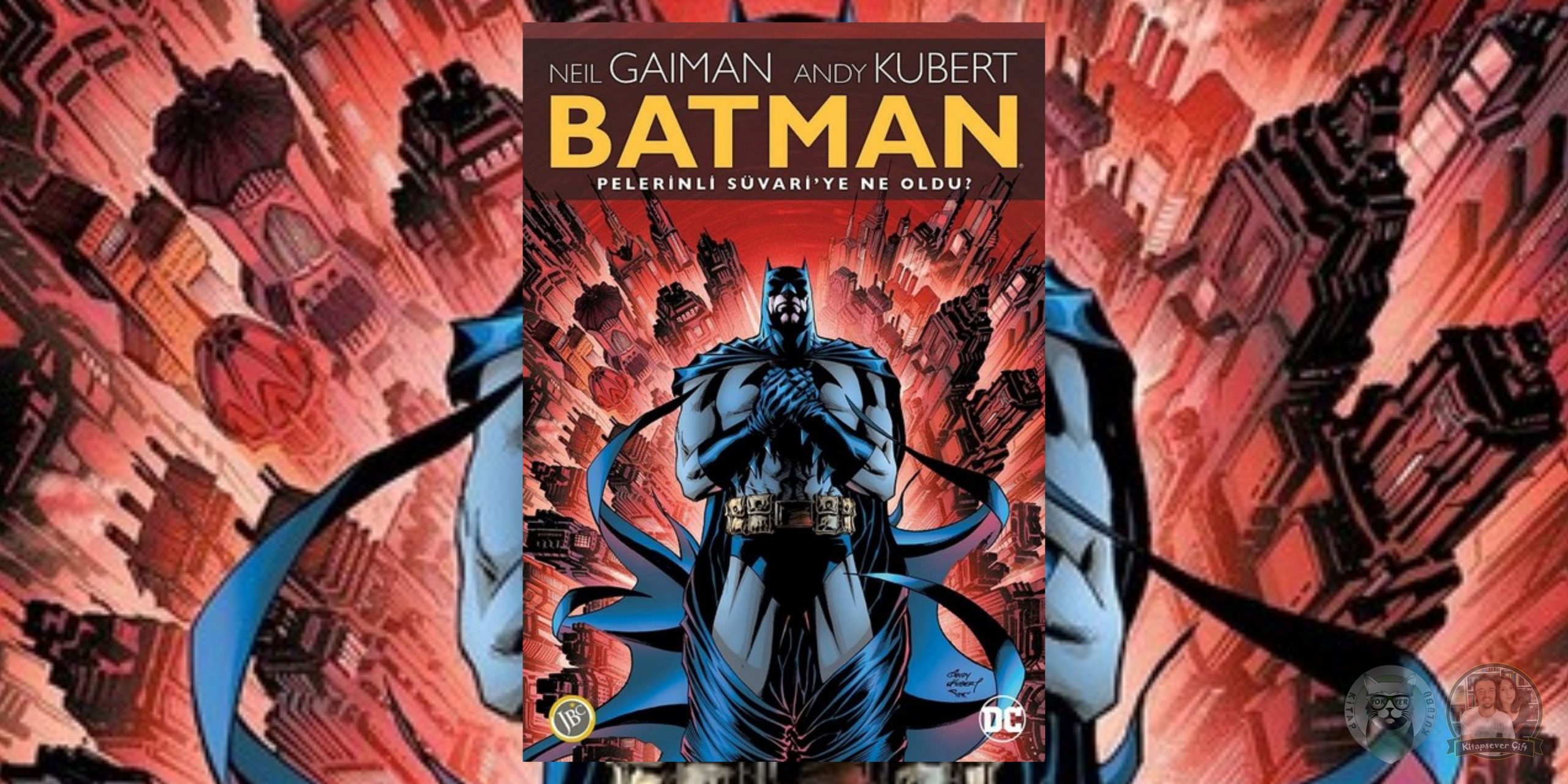 Batman - Pelerinli Süvari'ye Ne Oldu