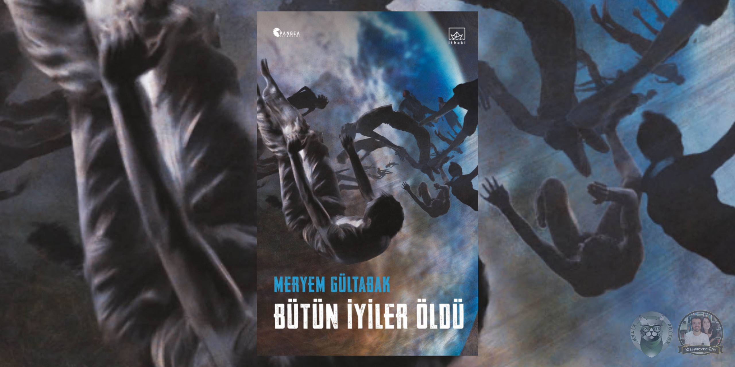 Bütün İyiler Öldü