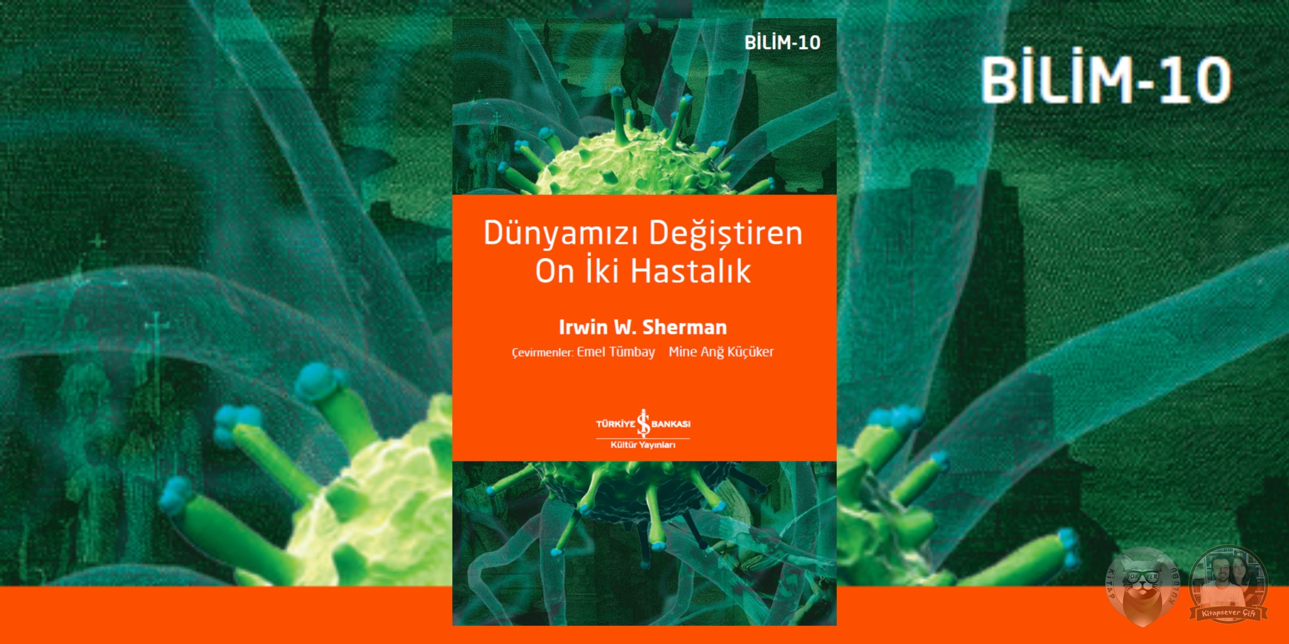 Dünyamızı Değiştiren On İki Hastalık