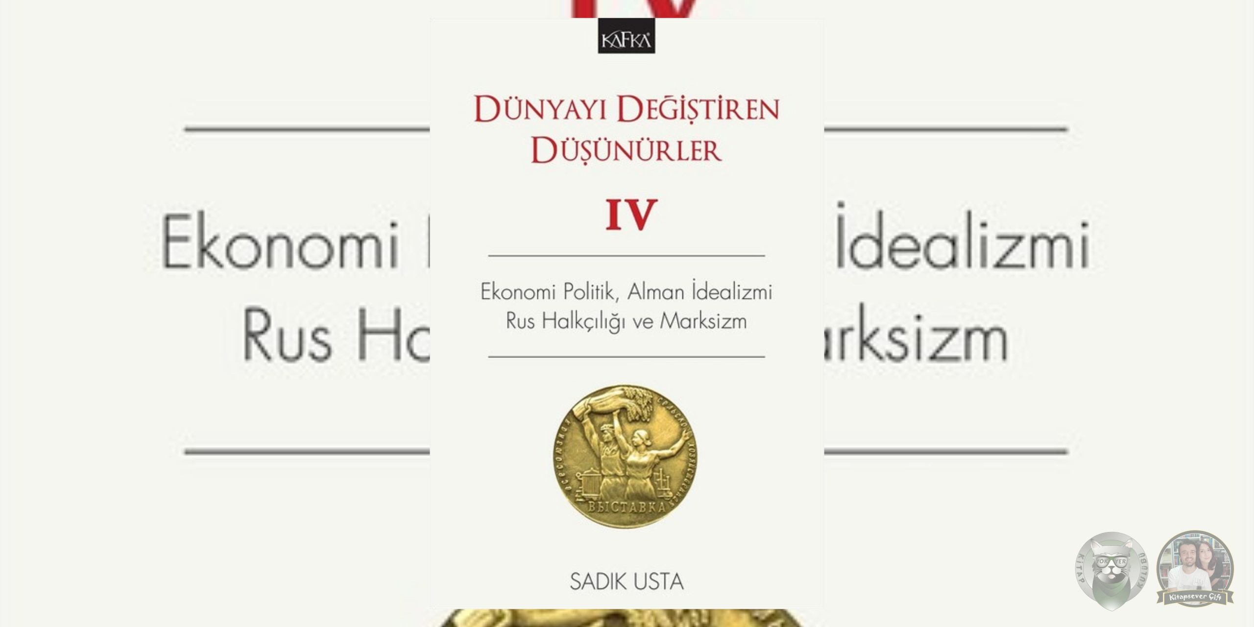 dünyayı değiştiren düşünürler #4 – ekonomi politik, alman i̇dealizmi, rus halkçılığı ve marksizm