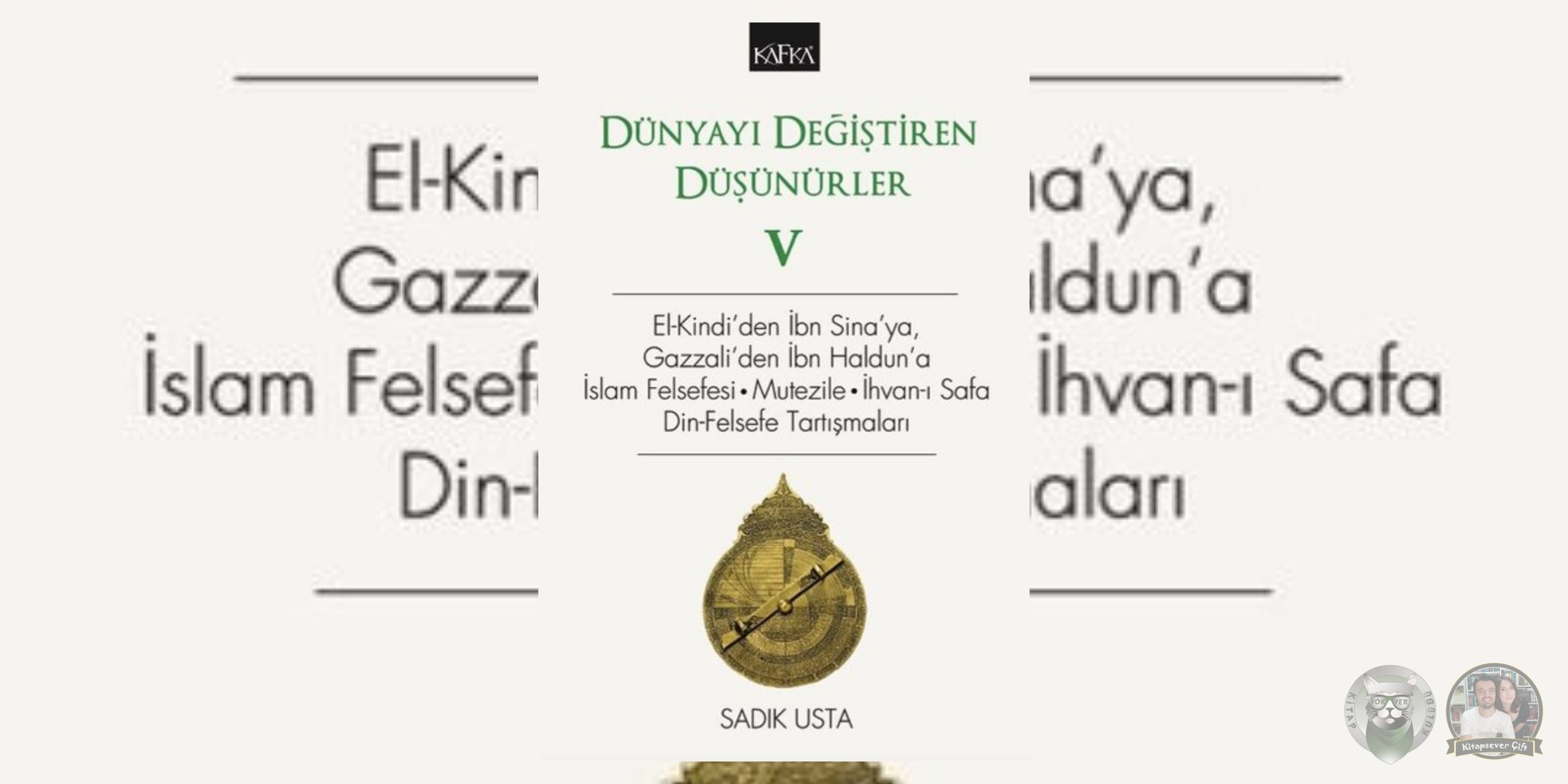 Dünyayı Değiştiren Düşünürler #5 – El-Kindi’den İbn Sina’ya, Gazzali’den İbn Haldun’a, İslam Felsefesi . Mutezile . İhvan-ı Safa Din-Felsefe Tartışmaları