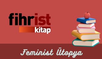 Fihrist Kitap Feminist Ütopyalar Dizisi
