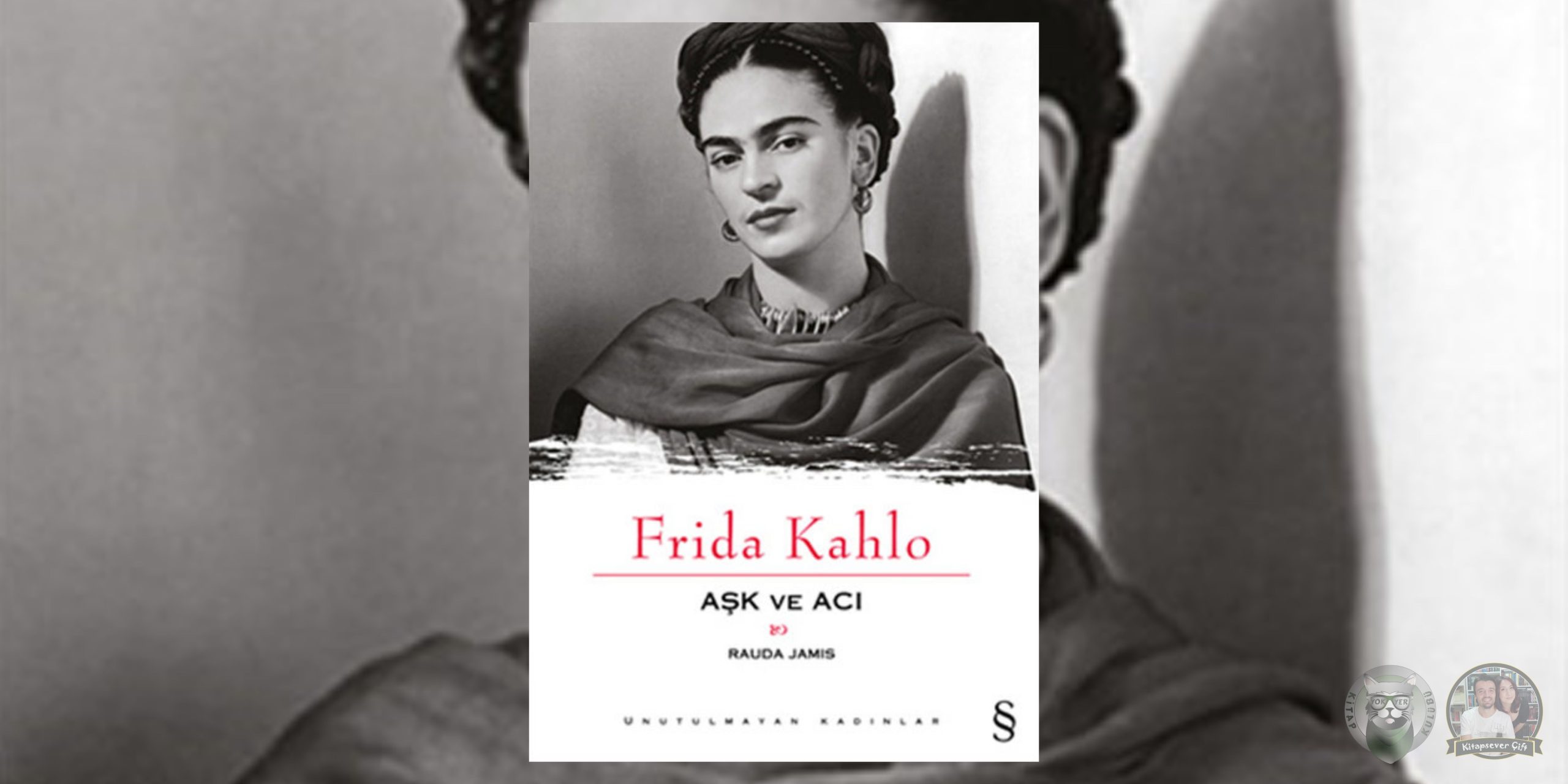 frida kahlo - aşk ve acı