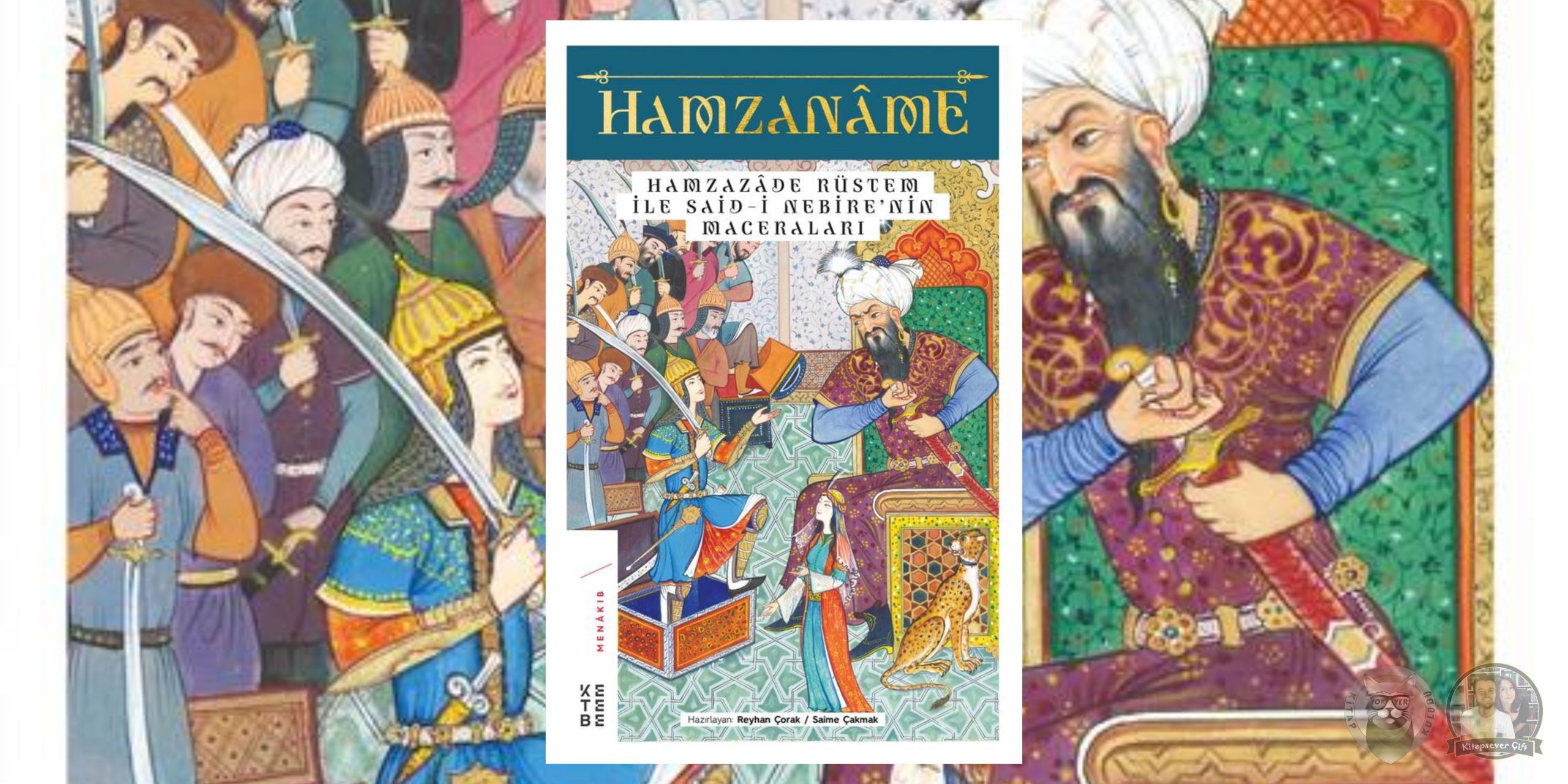 Hamzaname - Hamzazade Rüstem ile Said-i Nebîre’nin Maceraları