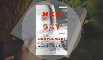 Her Şey Unutulmadı