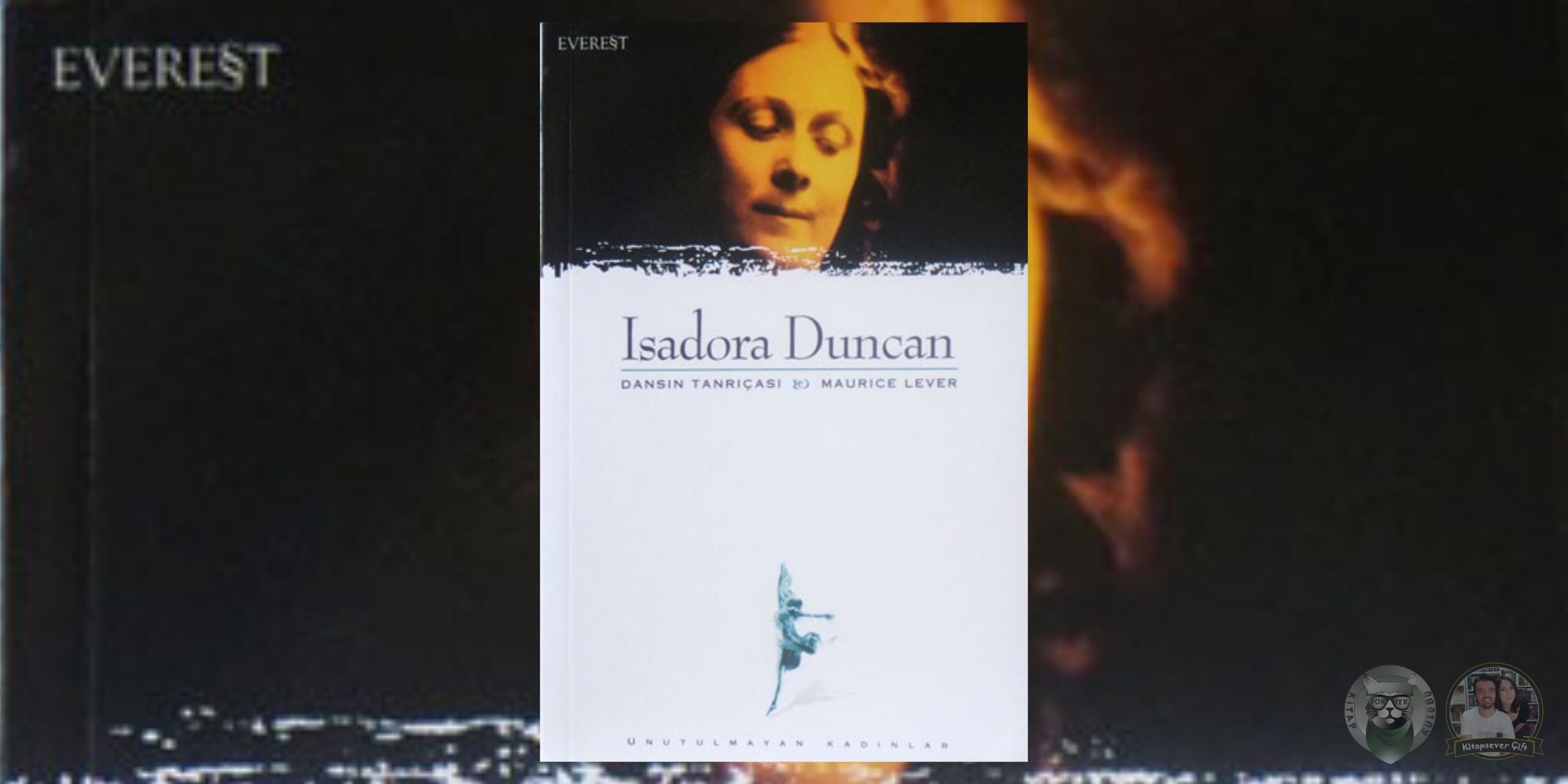 isadora duncan - dansın tanrıçası & maurice lever