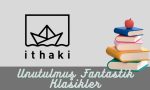 İthaki Yayınları Unutulmuş Fantastik Klasikler