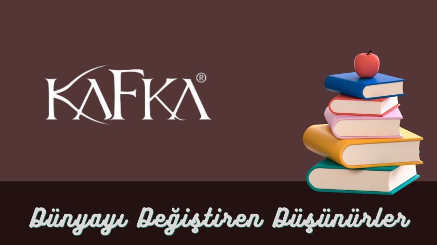 Kafka Kitap Dünyayı Değiştiren Düşünürler