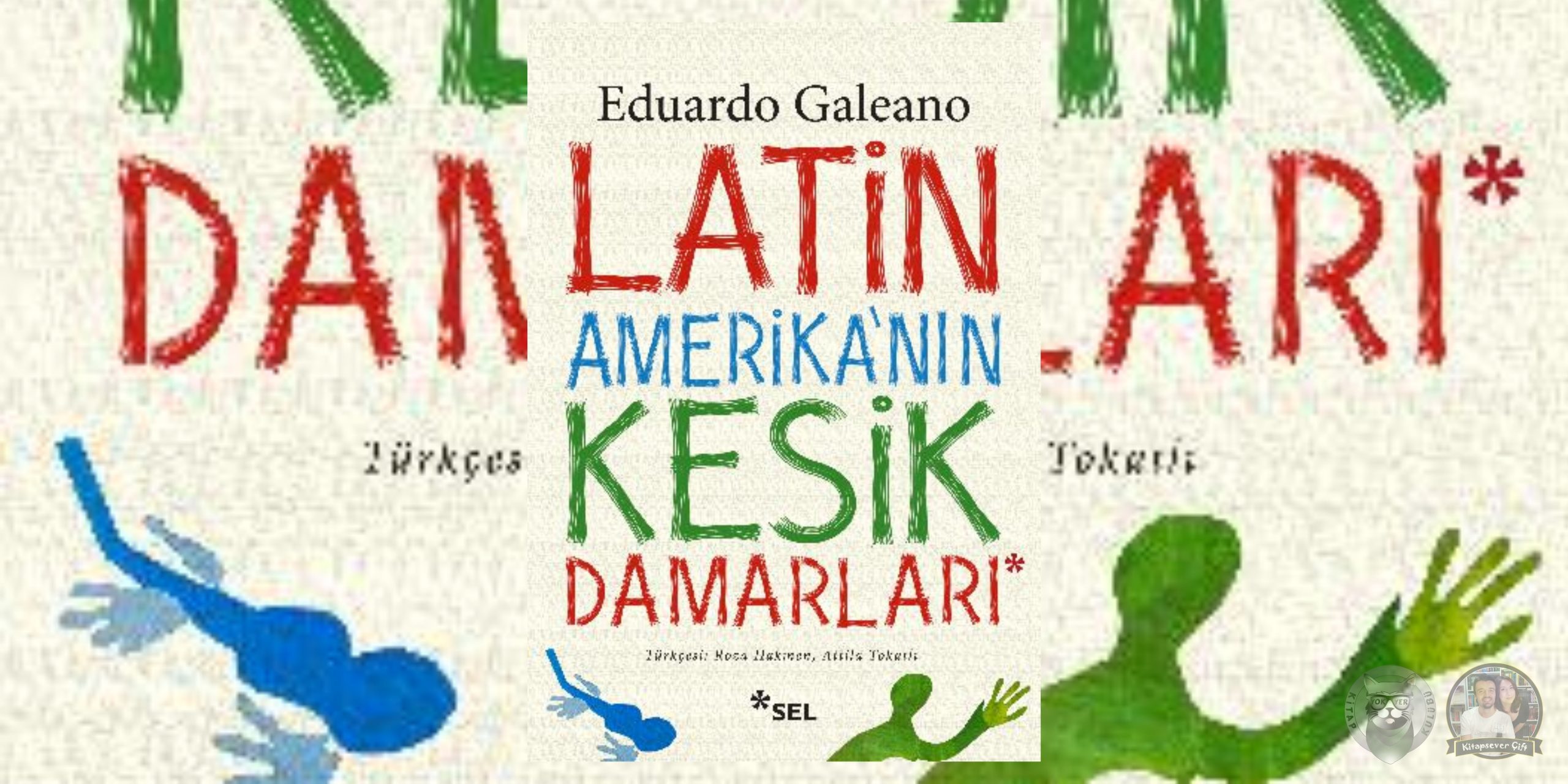 Latin Amerika'nın Kesik Damarları