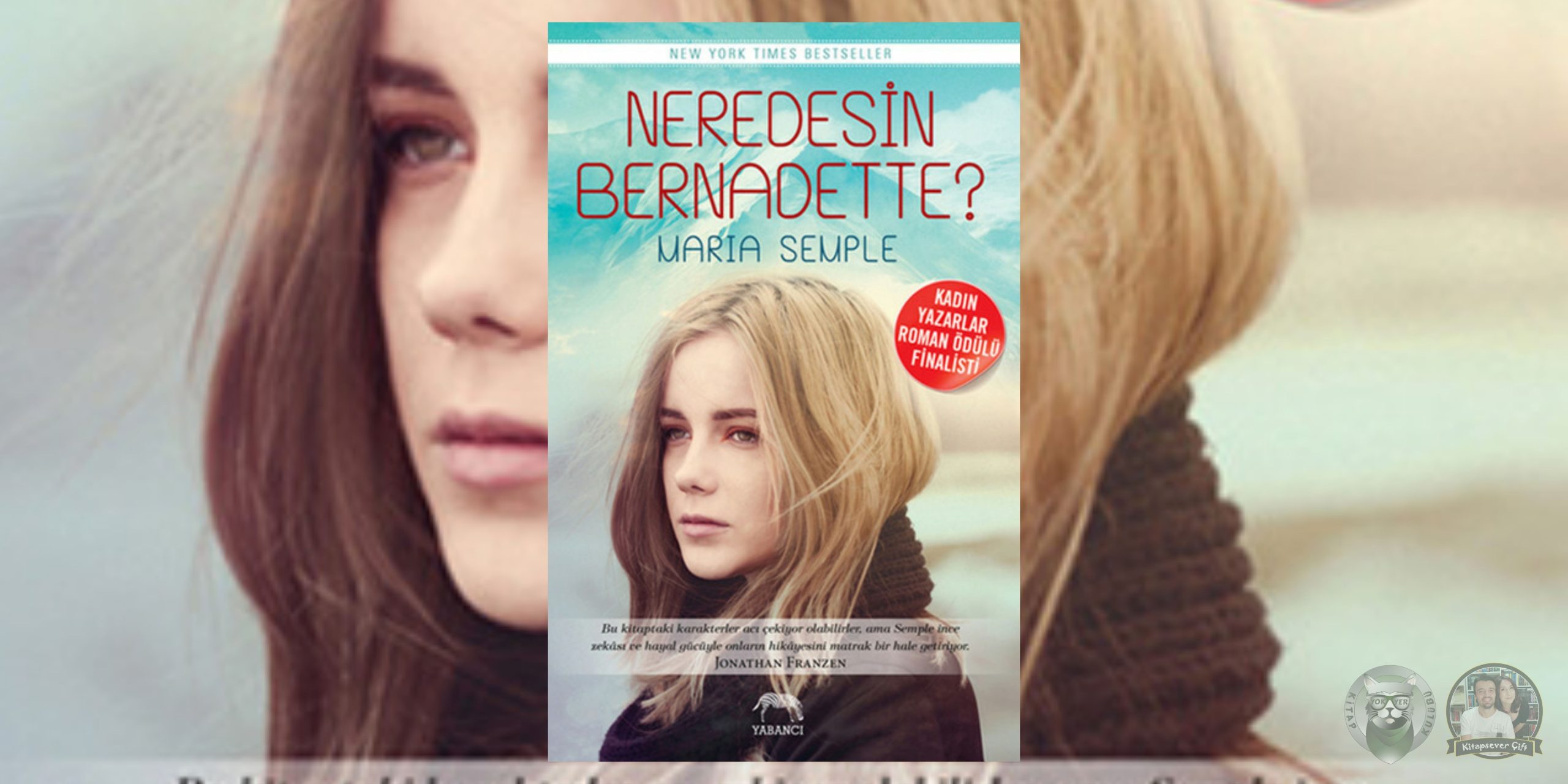 Neredesin Bernadette?