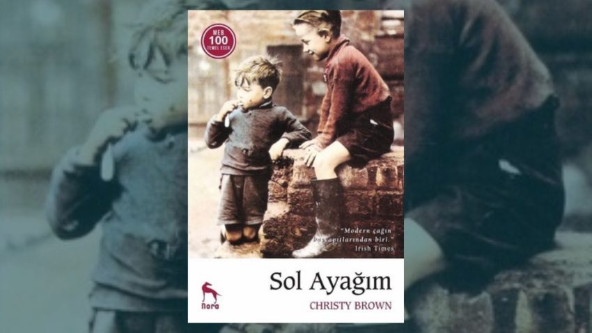 Sol Ayağım Hayranlarına 12 Kitap Önerisi