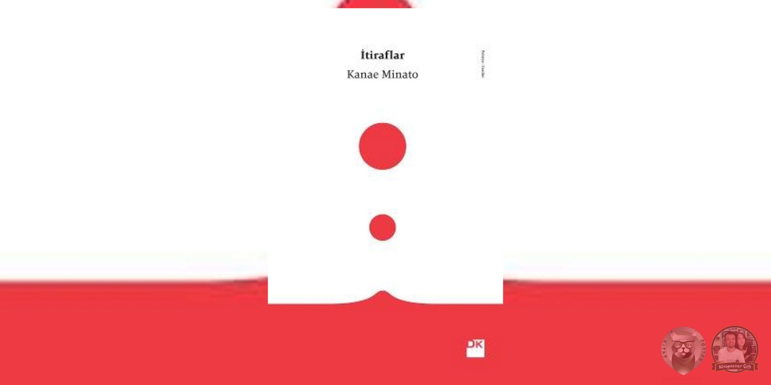 İtiraflar Kanae Minato