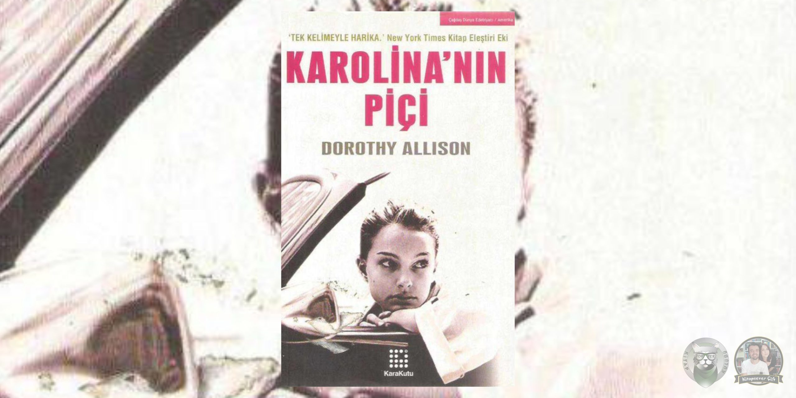 Karolina'nın Piçi