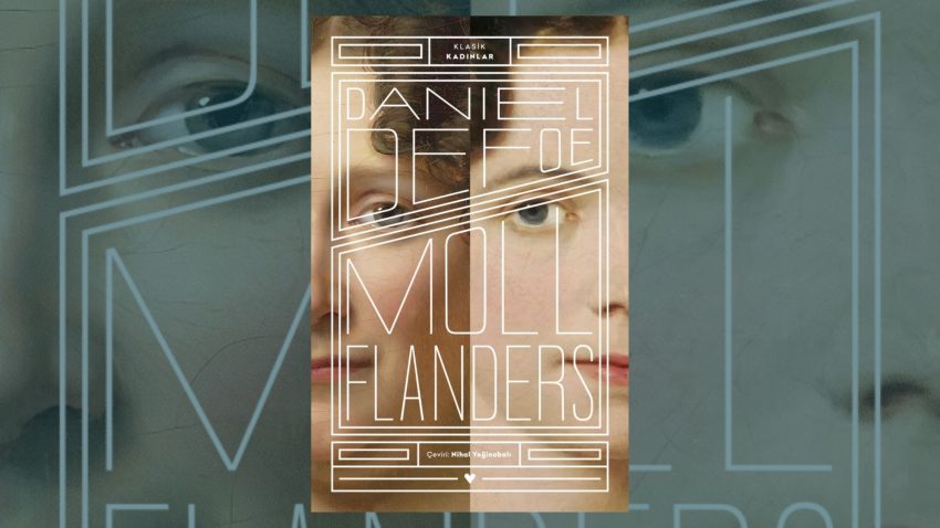 Moll Flanders Hayranlarına 18 Kitap Önerisi