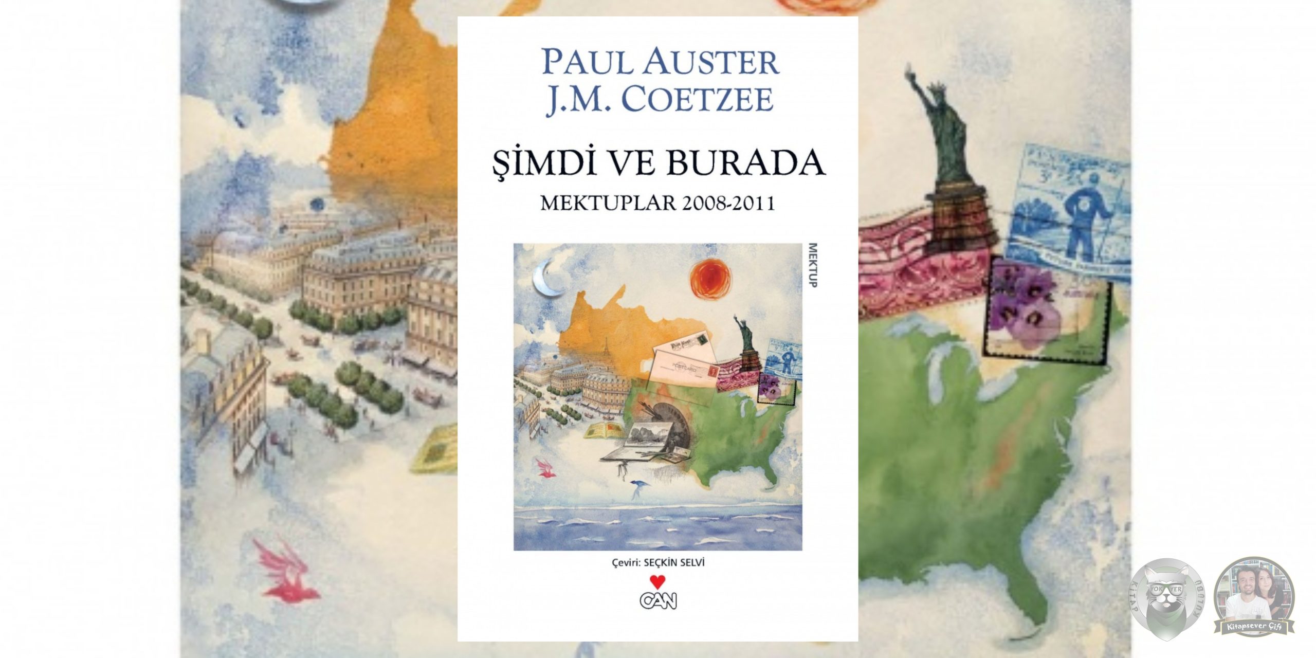 Şimdi ve Burada - Mektuplar 2008-2011