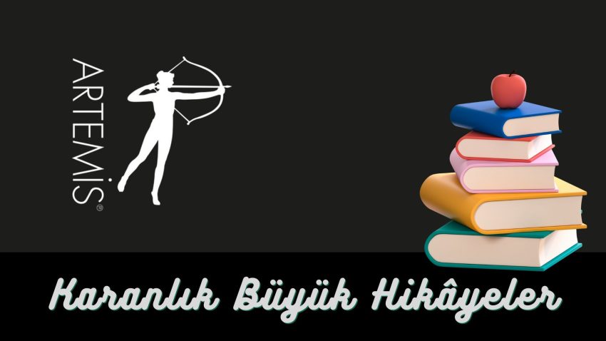 Artemis Yayınları Karanlık Büyük Hikâyeler