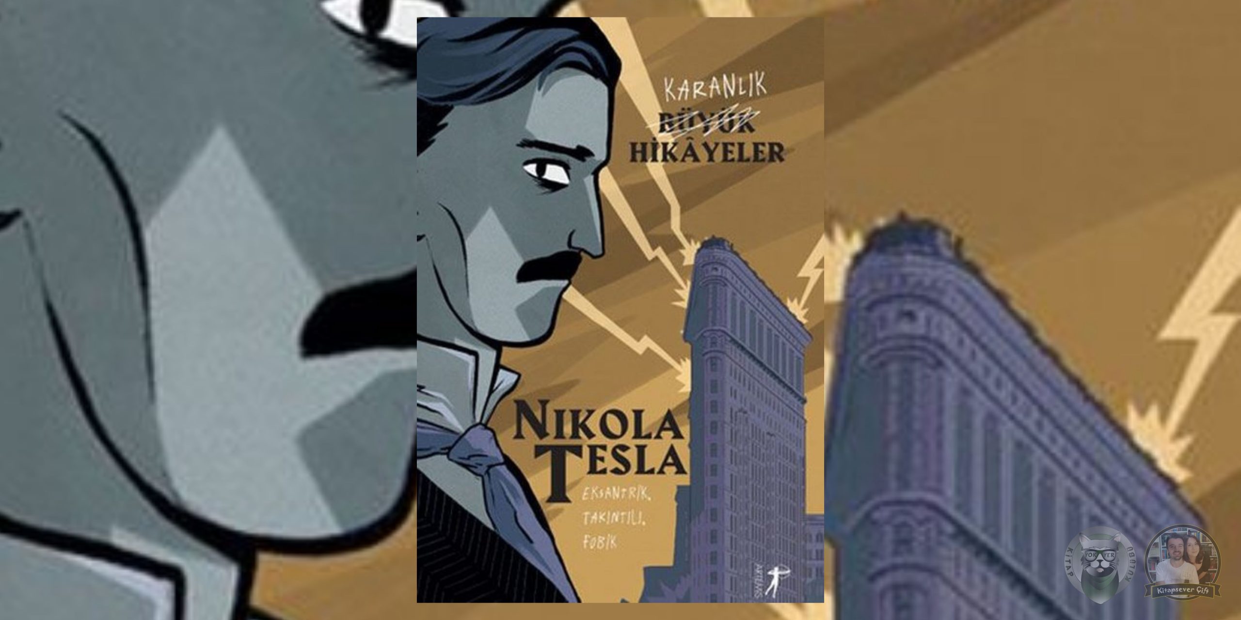 Karanlık Büyük Hikâyeler - Nikola Tesla
